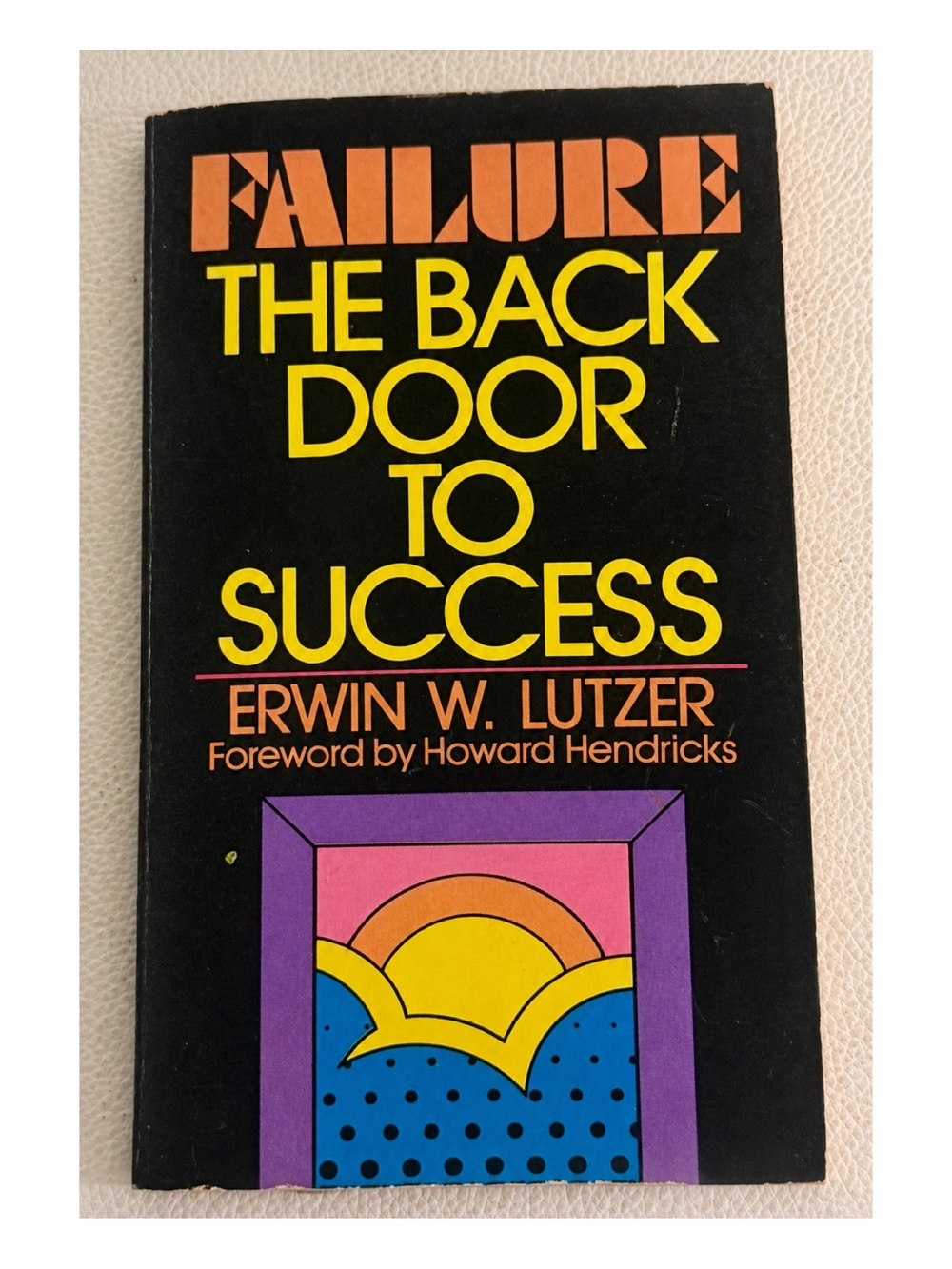 Vintage Failure The Back Door to Success Erwin W Lutzer Christian PB Book Rare